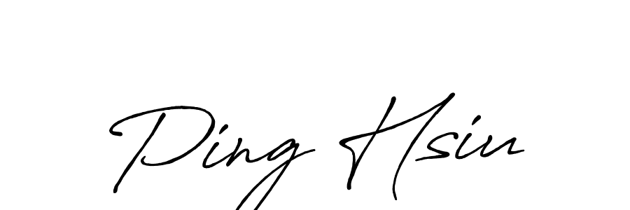 Make a beautiful signature design for name Ping Hsiu. With this signature (Antro_Vectra_Bolder) style, you can create a handwritten signature for free. Ping Hsiu signature style 7 images and pictures png