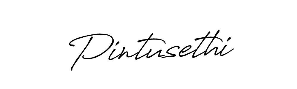 Create a beautiful signature design for name Pintusethi. With this signature (Antro_Vectra_Bolder) fonts, you can make a handwritten signature for free. Pintusethi signature style 7 images and pictures png