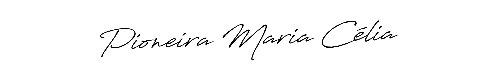 Pioneira Maria Célia stylish signature style. Best Handwritten Sign (Antro_Vectra_Bolder) for my name. Handwritten Signature Collection Ideas for my name Pioneira Maria Célia. Pioneira Maria Célia signature style 7 images and pictures png