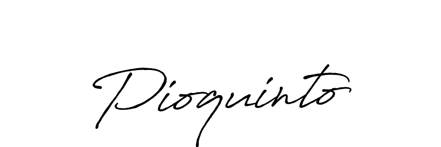 Make a short Pioquinto signature style. Manage your documents anywhere anytime using Antro_Vectra_Bolder. Create and add eSignatures, submit forms, share and send files easily. Pioquinto signature style 7 images and pictures png