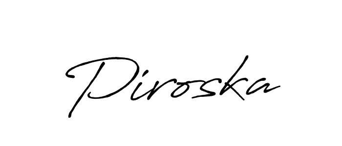 Use a signature maker to create a handwritten signature online. With this signature software, you can design (Antro_Vectra_Bolder) your own signature for name Piroska. Piroska signature style 7 images and pictures png