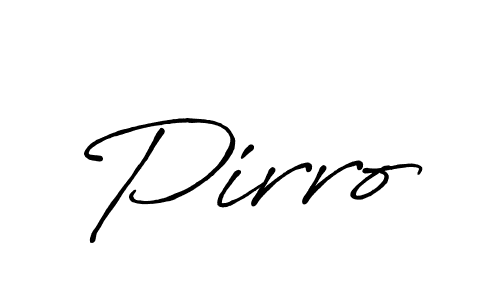 How to make Pirro signature? Antro_Vectra_Bolder is a professional autograph style. Create handwritten signature for Pirro name. Pirro signature style 7 images and pictures png