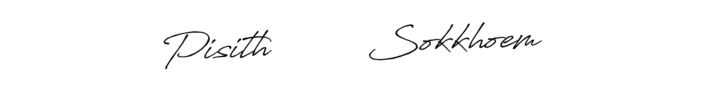 You should practise on your own different ways (Antro_Vectra_Bolder) to write your name (Pisith         Sokkhoem) in signature. don't let someone else do it for you. Pisith         Sokkhoem signature style 7 images and pictures png