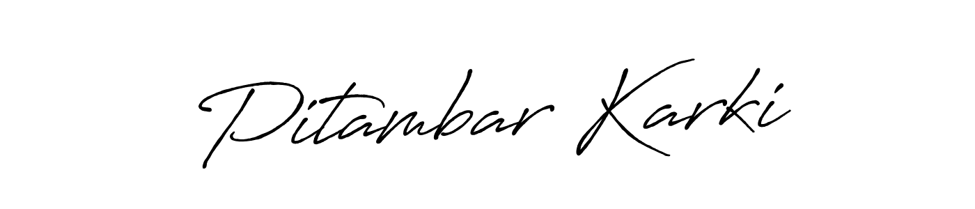 Create a beautiful signature design for name Pitambar Karki. With this signature (Antro_Vectra_Bolder) fonts, you can make a handwritten signature for free. Pitambar Karki signature style 7 images and pictures png