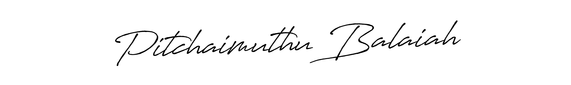 Antro_Vectra_Bolder is a professional signature style that is perfect for those who want to add a touch of class to their signature. It is also a great choice for those who want to make their signature more unique. Get Pitchaimuthu Balaiah name to fancy signature for free. Pitchaimuthu Balaiah signature style 7 images and pictures png