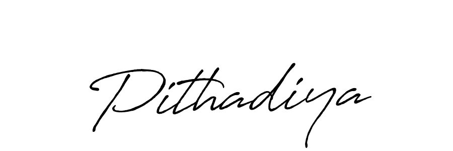 Use a signature maker to create a handwritten signature online. With this signature software, you can design (Antro_Vectra_Bolder) your own signature for name Pithadiya. Pithadiya signature style 7 images and pictures png