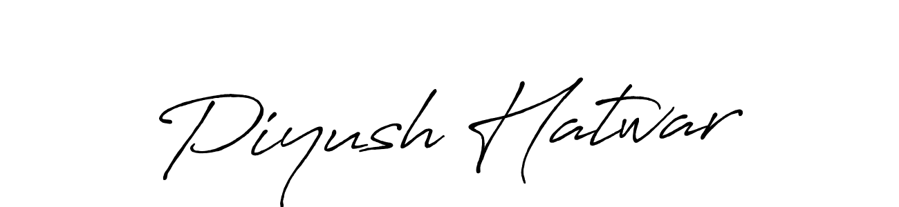 Make a beautiful signature design for name Piyush Hatwar. With this signature (Antro_Vectra_Bolder) style, you can create a handwritten signature for free. Piyush Hatwar signature style 7 images and pictures png