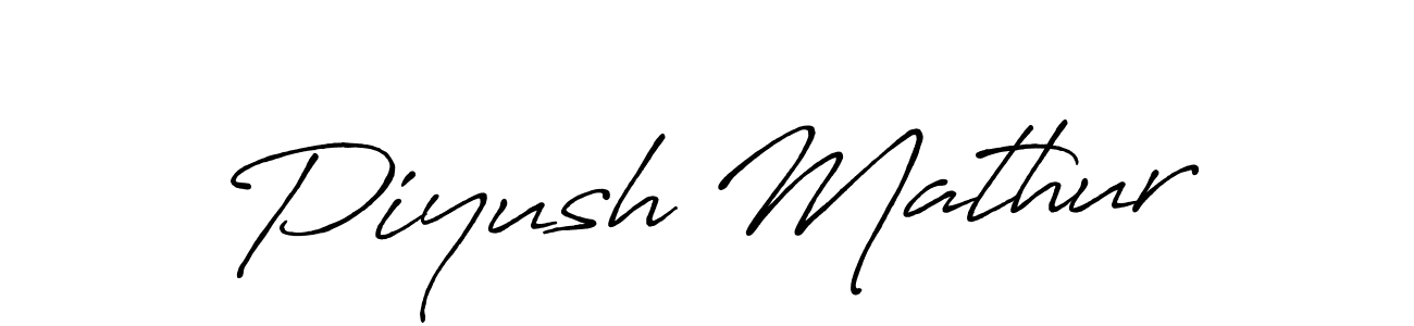 Make a beautiful signature design for name Piyush Mathur. With this signature (Antro_Vectra_Bolder) style, you can create a handwritten signature for free. Piyush Mathur signature style 7 images and pictures png