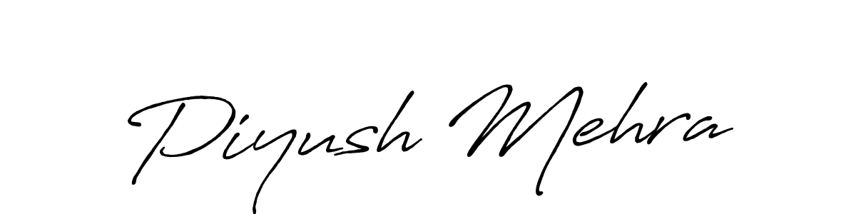 Antro_Vectra_Bolder is a professional signature style that is perfect for those who want to add a touch of class to their signature. It is also a great choice for those who want to make their signature more unique. Get Piyush Mehra name to fancy signature for free. Piyush Mehra signature style 7 images and pictures png