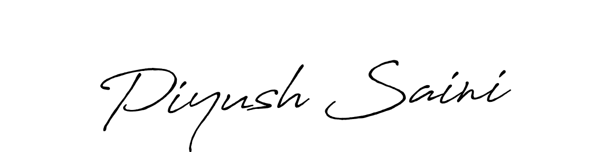 You should practise on your own different ways (Antro_Vectra_Bolder) to write your name (Piyush Saini) in signature. don't let someone else do it for you. Piyush Saini signature style 7 images and pictures png