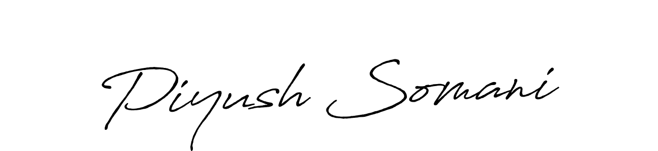 Also we have Piyush Somani name is the best signature style. Create professional handwritten signature collection using Antro_Vectra_Bolder autograph style. Piyush Somani signature style 7 images and pictures png