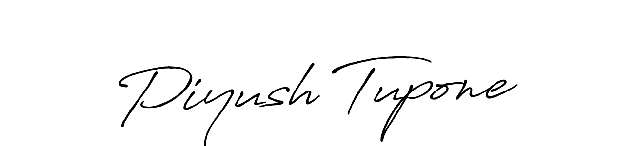 It looks lik you need a new signature style for name Piyush Tupone. Design unique handwritten (Antro_Vectra_Bolder) signature with our free signature maker in just a few clicks. Piyush Tupone signature style 7 images and pictures png