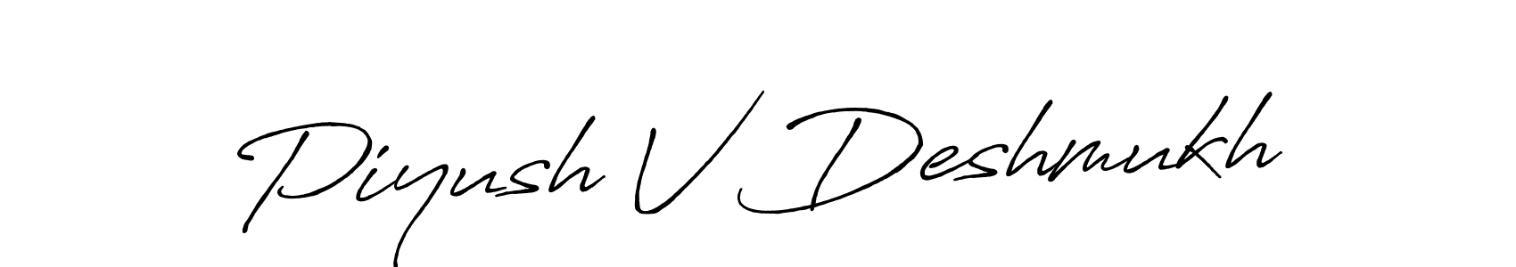 Make a short Piyush V Deshmukh signature style. Manage your documents anywhere anytime using Antro_Vectra_Bolder. Create and add eSignatures, submit forms, share and send files easily. Piyush V Deshmukh signature style 7 images and pictures png