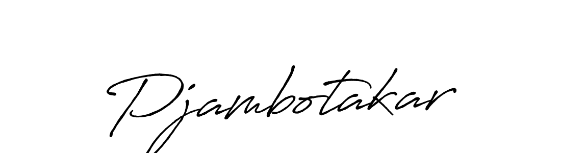 Use a signature maker to create a handwritten signature online. With this signature software, you can design (Antro_Vectra_Bolder) your own signature for name Pjambotakar. Pjambotakar signature style 7 images and pictures png