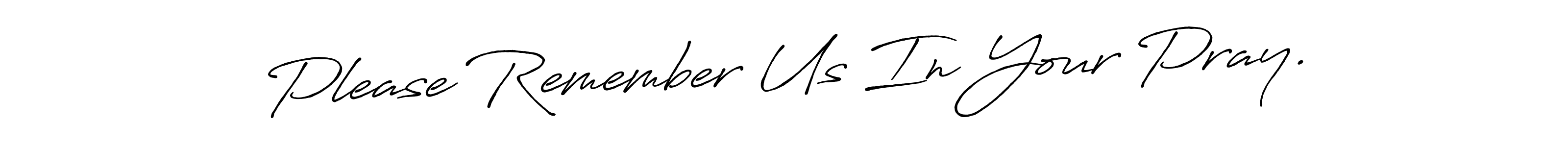 See photos of Please Remember Us In Your Pray. official signature by Spectra . Check more albums & portfolios. Read reviews & check more about Antro_Vectra_Bolder font. Please Remember Us In Your Pray. signature style 7 images and pictures png