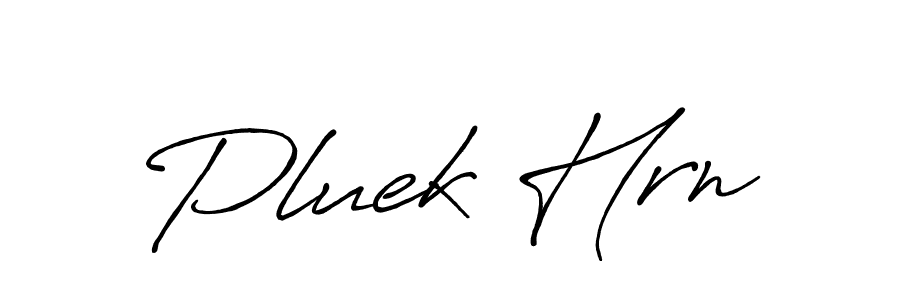 Make a beautiful signature design for name Pluek Hrn. With this signature (Antro_Vectra_Bolder) style, you can create a handwritten signature for free. Pluek Hrn signature style 7 images and pictures png