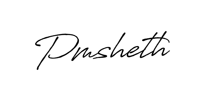 Make a beautiful signature design for name Pmsheth. With this signature (Antro_Vectra_Bolder) style, you can create a handwritten signature for free. Pmsheth signature style 7 images and pictures png