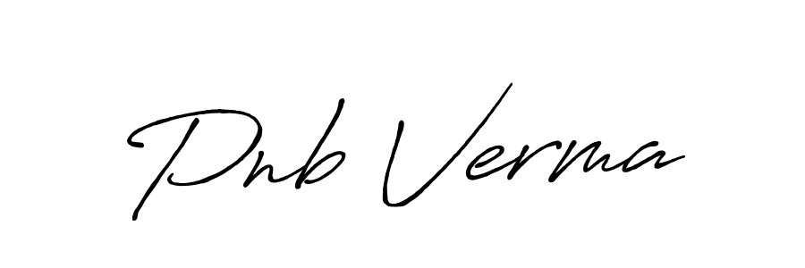 You should practise on your own different ways (Antro_Vectra_Bolder) to write your name (Pnb Verma) in signature. don't let someone else do it for you. Pnb Verma signature style 7 images and pictures png