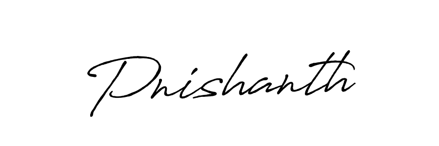 Pnishanth stylish signature style. Best Handwritten Sign (Antro_Vectra_Bolder) for my name. Handwritten Signature Collection Ideas for my name Pnishanth. Pnishanth signature style 7 images and pictures png