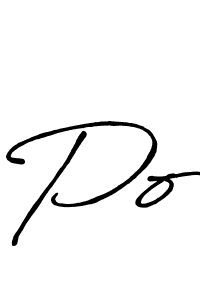 Make a beautiful signature design for name Po. With this signature (Antro_Vectra_Bolder) style, you can create a handwritten signature for free. Po signature style 7 images and pictures png