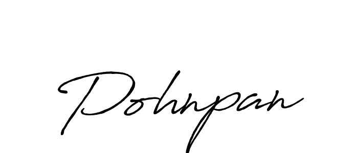 You should practise on your own different ways (Antro_Vectra_Bolder) to write your name (Pohnpan) in signature. don't let someone else do it for you. Pohnpan signature style 7 images and pictures png