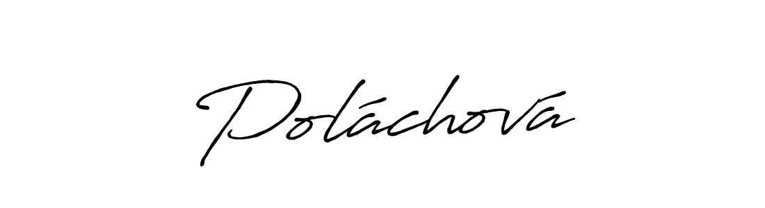 Also You can easily find your signature by using the search form. We will create Poláchová name handwritten signature images for you free of cost using Antro_Vectra_Bolder sign style. Poláchová signature style 7 images and pictures png