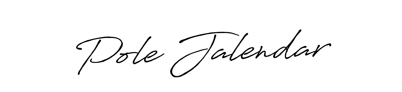 Check out images of Autograph of Pole Jalendar name. Actor Pole Jalendar Signature Style. Antro_Vectra_Bolder is a professional sign style online. Pole Jalendar signature style 7 images and pictures png