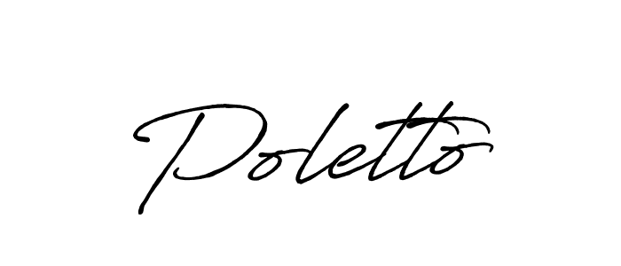 Make a beautiful signature design for name Poletto. With this signature (Antro_Vectra_Bolder) style, you can create a handwritten signature for free. Poletto signature style 7 images and pictures png