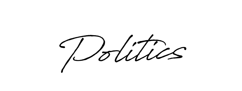 Also You can easily find your signature by using the search form. We will create Politics name handwritten signature images for you free of cost using Antro_Vectra_Bolder sign style. Politics signature style 7 images and pictures png