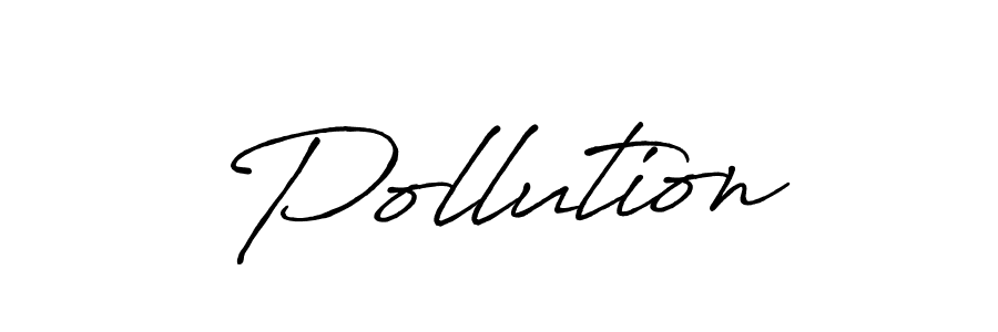 Create a beautiful signature design for name Pollution. With this signature (Antro_Vectra_Bolder) fonts, you can make a handwritten signature for free. Pollution signature style 7 images and pictures png