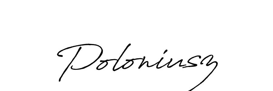 How to Draw Poloniusz signature style? Antro_Vectra_Bolder is a latest design signature styles for name Poloniusz. Poloniusz signature style 7 images and pictures png