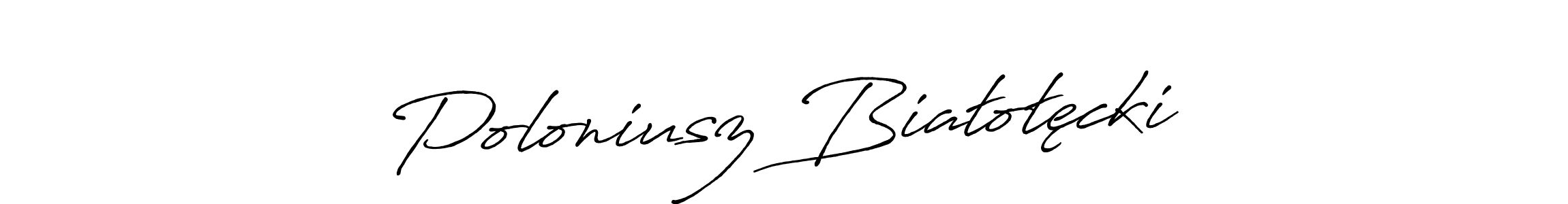 Make a beautiful signature design for name Poloniusz Białołęcki. Use this online signature maker to create a handwritten signature for free. Poloniusz Białołęcki signature style 7 images and pictures png