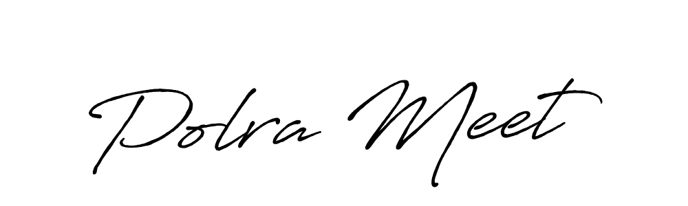 Design your own signature with our free online signature maker. With this signature software, you can create a handwritten (Antro_Vectra_Bolder) signature for name Polra Meet. Polra Meet signature style 7 images and pictures png