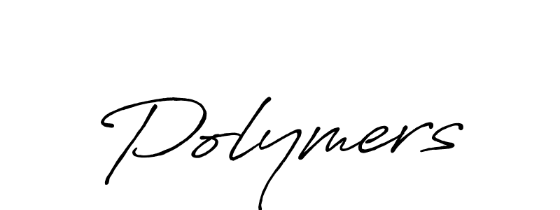 You should practise on your own different ways (Antro_Vectra_Bolder) to write your name (Polymers) in signature. don't let someone else do it for you. Polymers signature style 7 images and pictures png