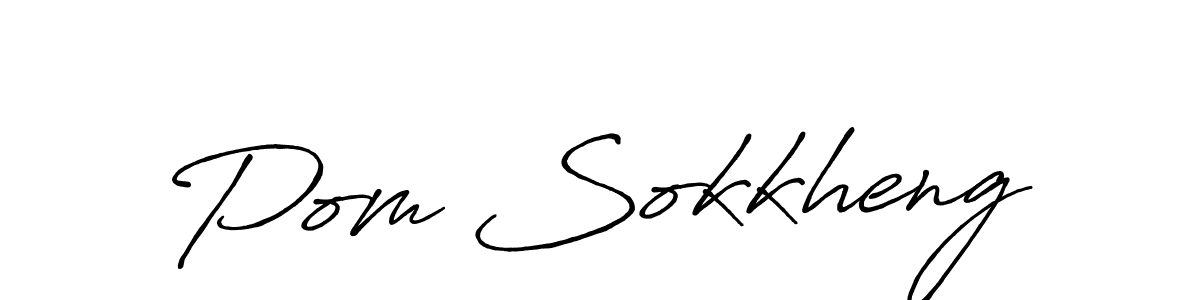 Create a beautiful signature design for name Pom Sokkheng. With this signature (Antro_Vectra_Bolder) fonts, you can make a handwritten signature for free. Pom Sokkheng signature style 7 images and pictures png