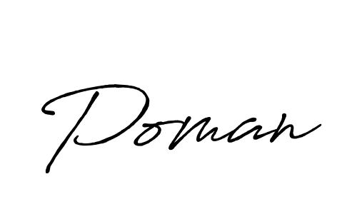 Make a beautiful signature design for name Poman. With this signature (Antro_Vectra_Bolder) style, you can create a handwritten signature for free. Poman signature style 7 images and pictures png