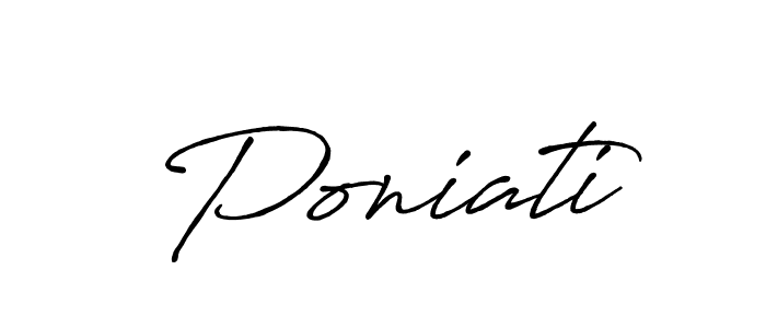 Make a short Poniati signature style. Manage your documents anywhere anytime using Antro_Vectra_Bolder. Create and add eSignatures, submit forms, share and send files easily. Poniati signature style 7 images and pictures png