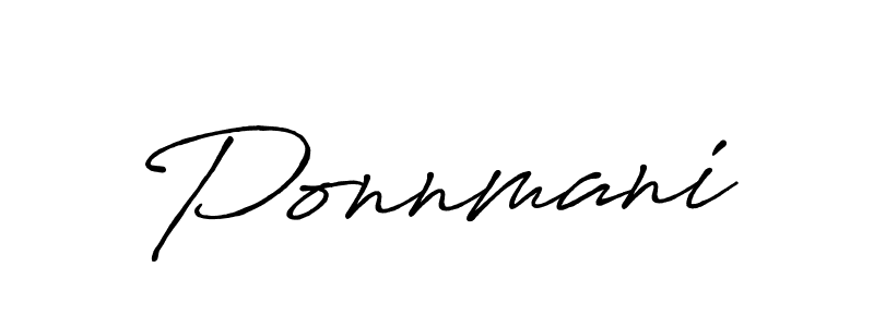 Ponnmani stylish signature style. Best Handwritten Sign (Antro_Vectra_Bolder) for my name. Handwritten Signature Collection Ideas for my name Ponnmani. Ponnmani signature style 7 images and pictures png