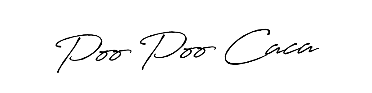 How to make Poo Poo Caca name signature. Use Antro_Vectra_Bolder style for creating short signs online. This is the latest handwritten sign. Poo Poo Caca signature style 7 images and pictures png