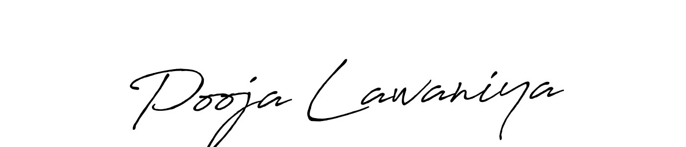 Make a short Pooja Lawaniya signature style. Manage your documents anywhere anytime using Antro_Vectra_Bolder. Create and add eSignatures, submit forms, share and send files easily. Pooja Lawaniya signature style 7 images and pictures png