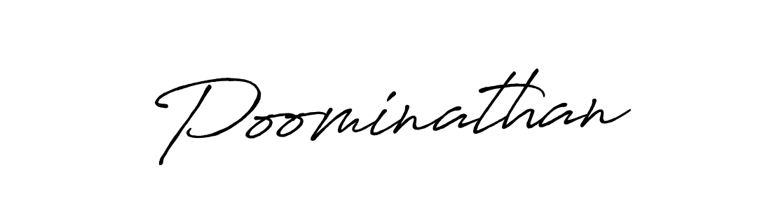 Create a beautiful signature design for name Poominathan. With this signature (Antro_Vectra_Bolder) fonts, you can make a handwritten signature for free. Poominathan signature style 7 images and pictures png