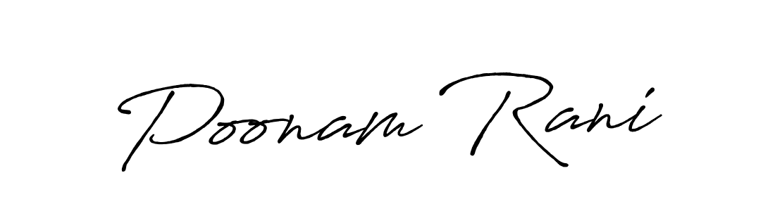 if you are searching for the best signature style for your name Poonam Rani. so please give up your signature search. here we have designed multiple signature styles  using Antro_Vectra_Bolder. Poonam Rani signature style 7 images and pictures png