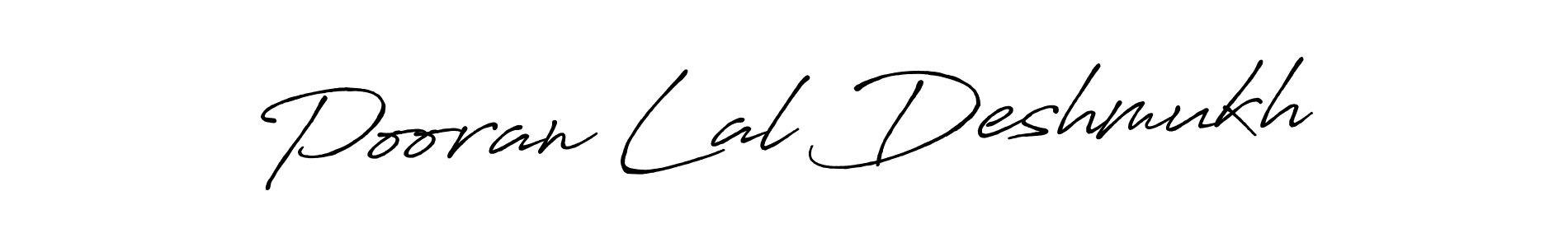 Design your own signature with our free online signature maker. With this signature software, you can create a handwritten (Antro_Vectra_Bolder) signature for name Pooran Lal Deshmukh. Pooran Lal Deshmukh signature style 7 images and pictures png