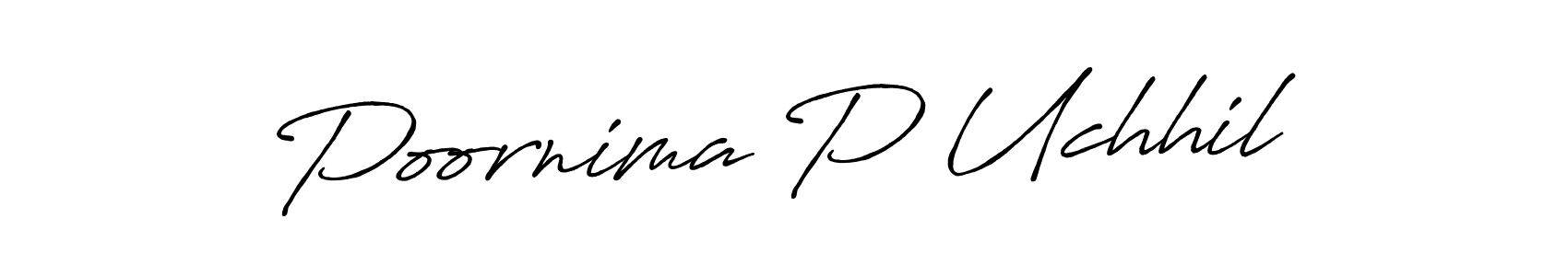 Make a beautiful signature design for name Poornima P Uchhil. With this signature (Antro_Vectra_Bolder) style, you can create a handwritten signature for free. Poornima P Uchhil signature style 7 images and pictures png