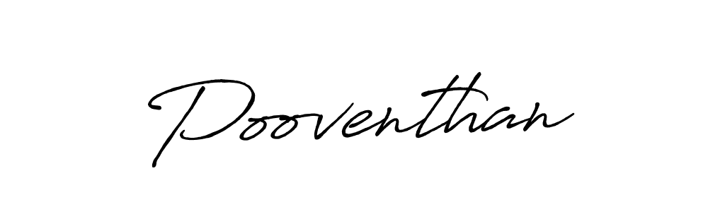 Create a beautiful signature design for name Pooventhan. With this signature (Antro_Vectra_Bolder) fonts, you can make a handwritten signature for free. Pooventhan signature style 7 images and pictures png