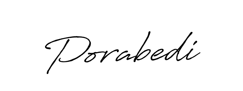 Use a signature maker to create a handwritten signature online. With this signature software, you can design (Antro_Vectra_Bolder) your own signature for name Porabedi. Porabedi signature style 7 images and pictures png