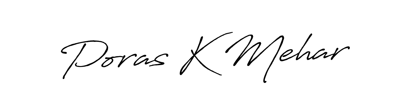 The best way (Antro_Vectra_Bolder) to make a short signature is to pick only two or three words in your name. The name Poras K Mehar include a total of six letters. For converting this name. Poras K Mehar signature style 7 images and pictures png