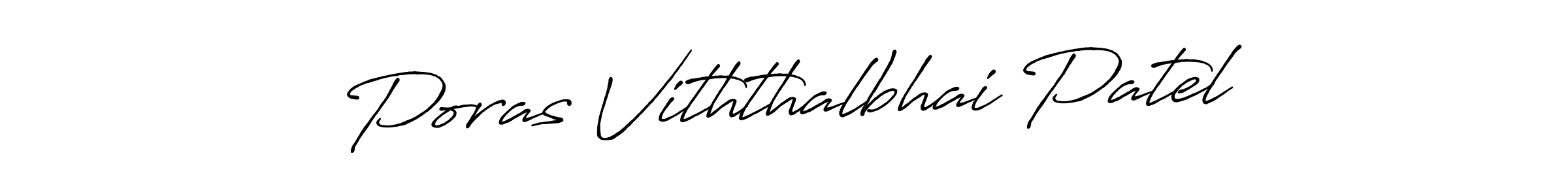 Also You can easily find your signature by using the search form. We will create Poras Viththalbhai Patel name handwritten signature images for you free of cost using Antro_Vectra_Bolder sign style. Poras Viththalbhai Patel signature style 7 images and pictures png