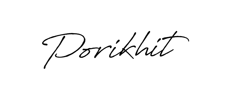 It looks lik you need a new signature style for name Porikhit. Design unique handwritten (Antro_Vectra_Bolder) signature with our free signature maker in just a few clicks. Porikhit signature style 7 images and pictures png