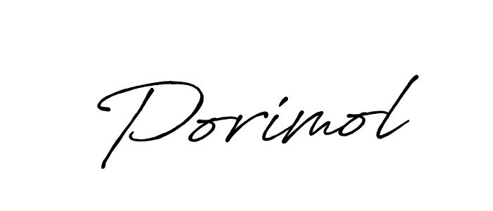 Create a beautiful signature design for name Porimol. With this signature (Antro_Vectra_Bolder) fonts, you can make a handwritten signature for free. Porimol signature style 7 images and pictures png